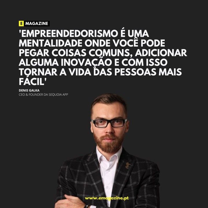 Sequoia Featured in Portugal's Emagazine